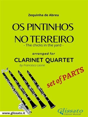 cover image of Os Pintinhos no Terreiro--Clarinet Quartet (set of Parts)